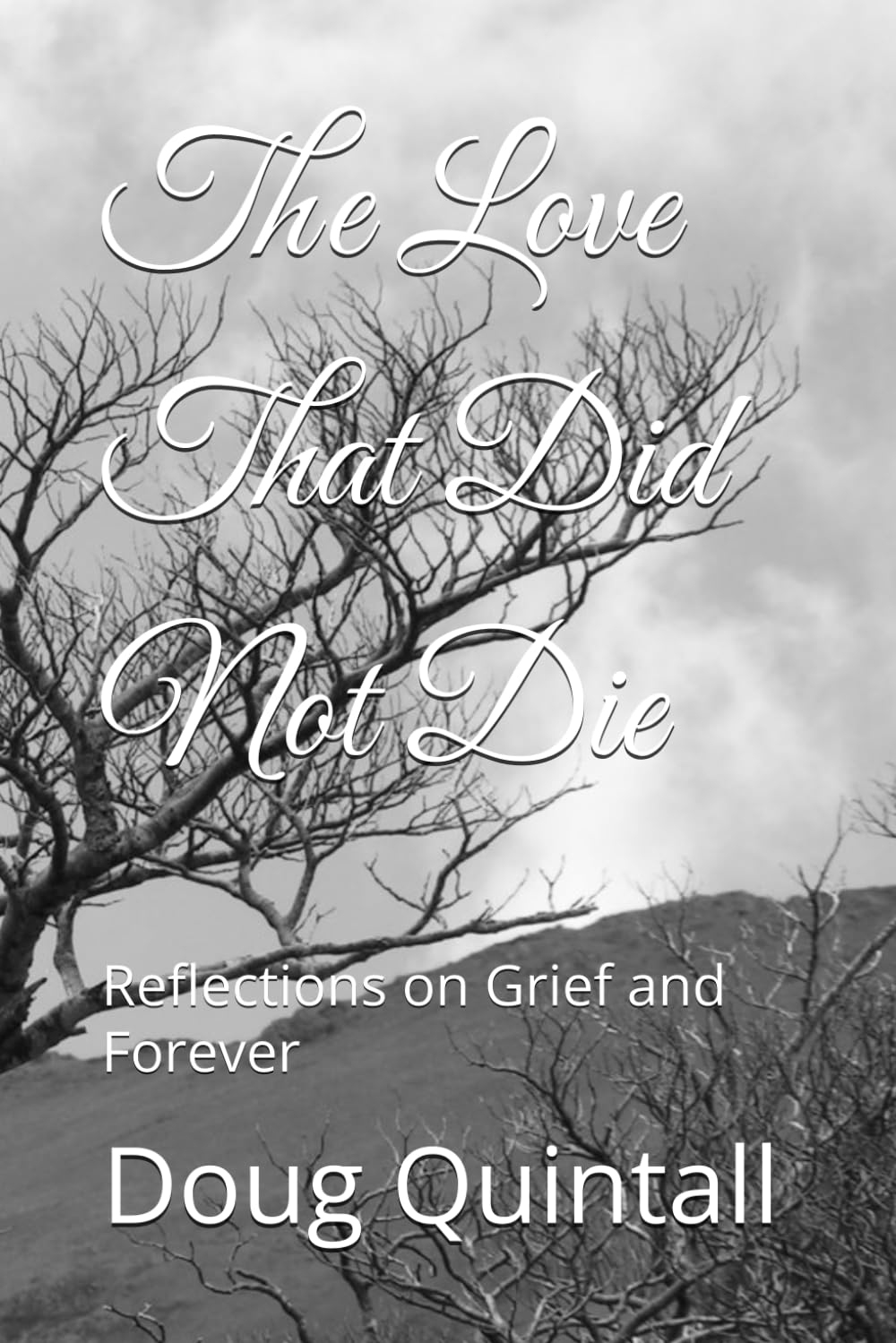 The Love That Did Not Die: Reflections on Grief and Forever