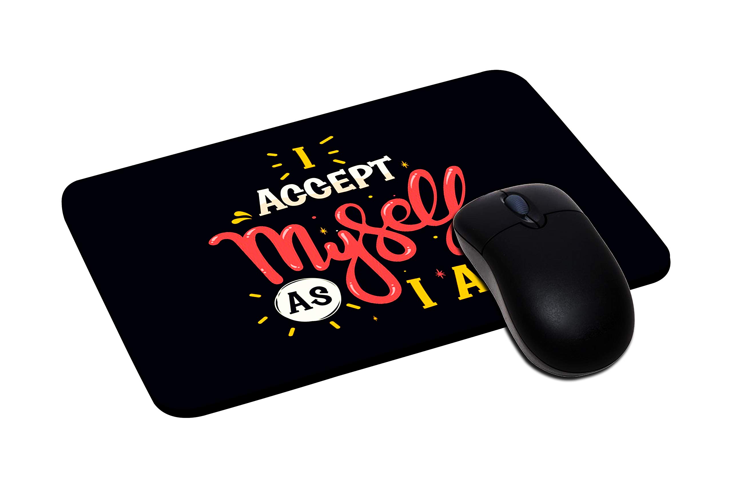 Photo Frame Motivational Quote Printed Mouse Pad for Computer, PC, Laptop -I Accept Myself As I Am