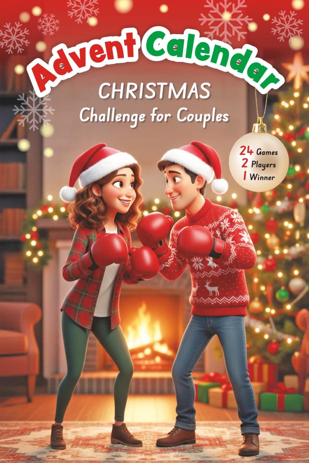 The Christmas Advent Calendar Challenge for Couples: 24 Fun and Festive Holiday Games and Activities – Romantic Gift for Couples