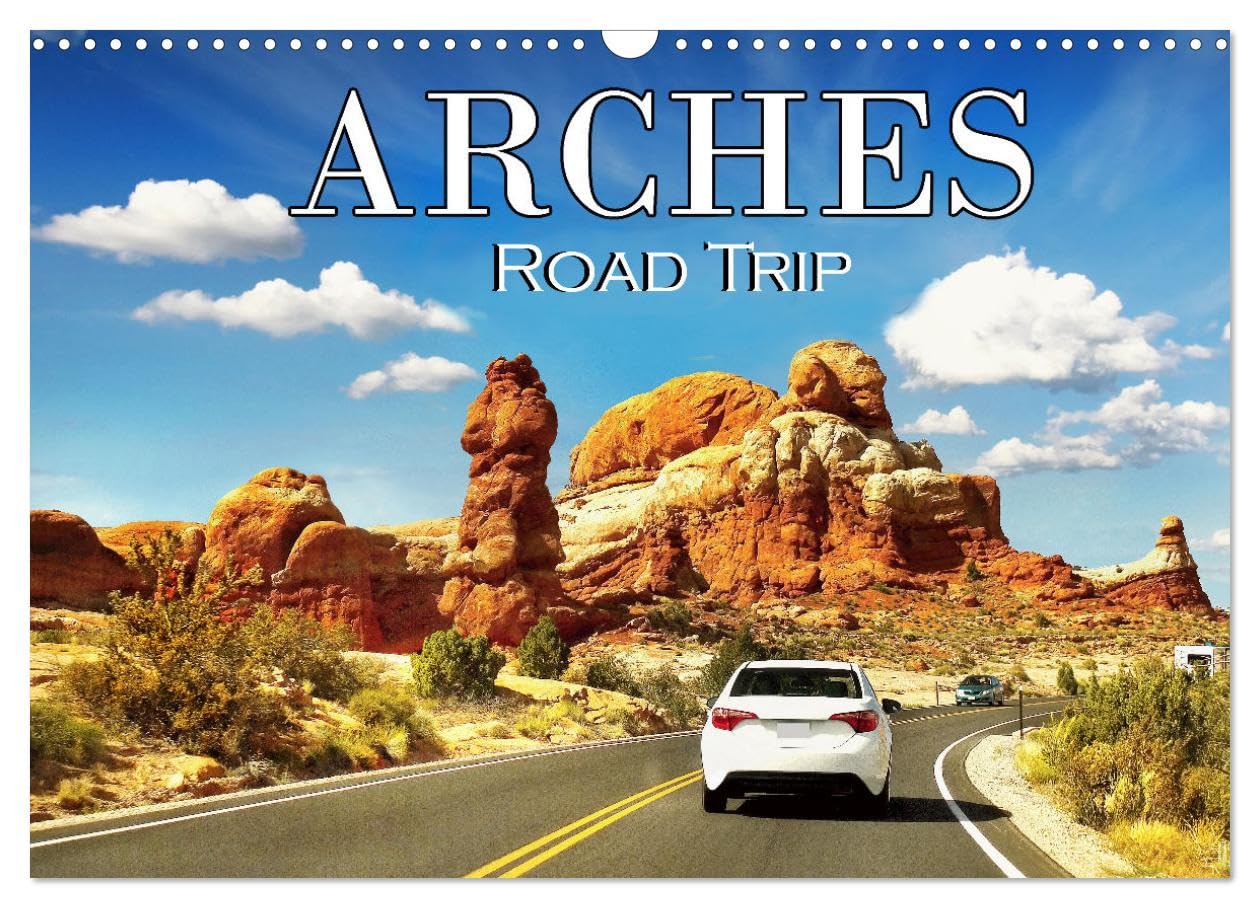 Arches Road Trip (Wall Calendar 2026 DIN A3 Landscape), CALVENDO 12 Month Wall Calendar: Discover the breathtaking beauty of this unique desert landscape in the state of Utah, USA. (CALVENDO Nature)