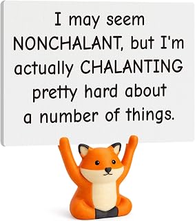 Relatable Anxiety Stress Relief Gifts for Overthinkers - Cute Fox I'm Actually Chalanting Sign, Mental Health Desk Accessories for Women Men, Funny Cheer Up Birthday Gift for Best Friend Student