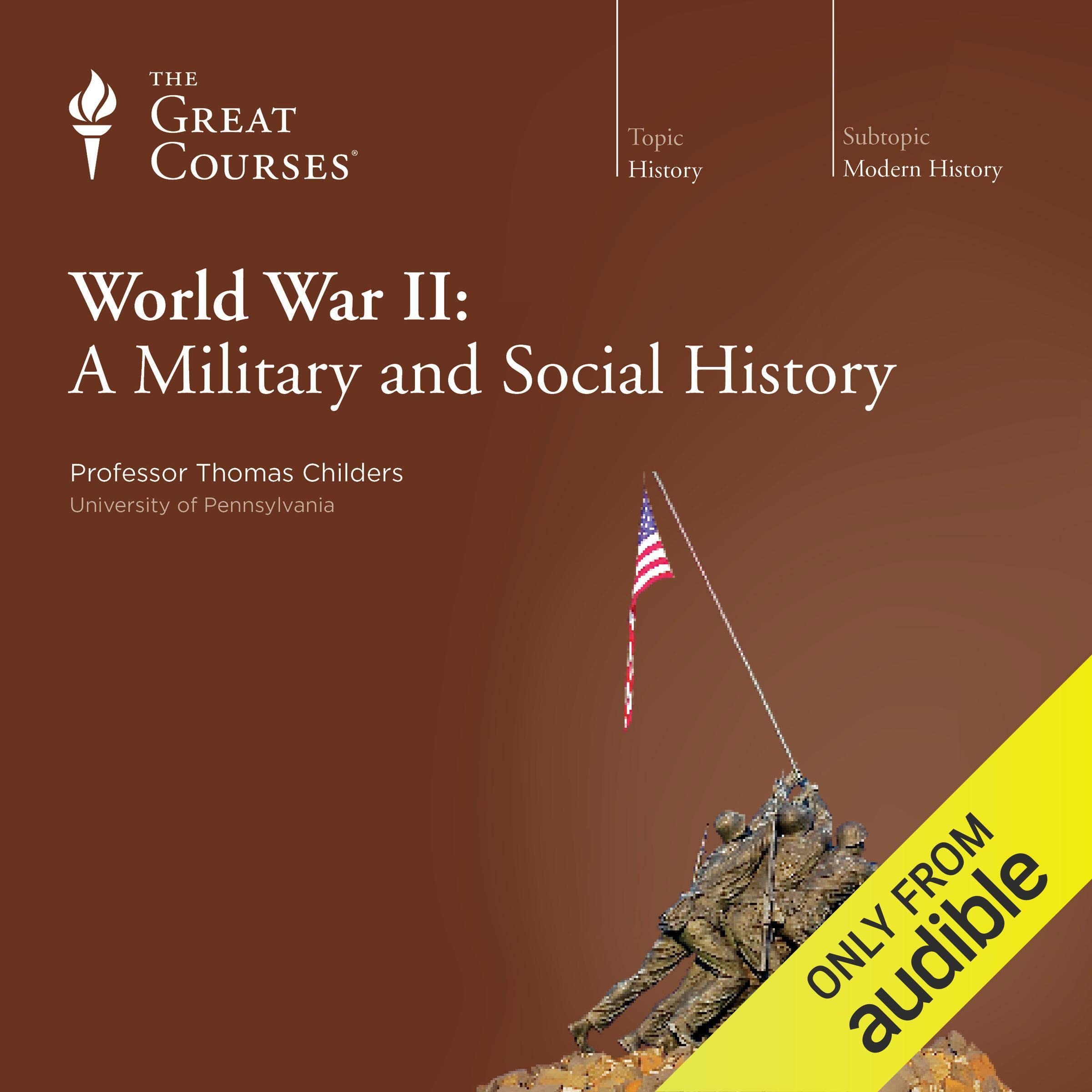 World War II: A Military and Social History
