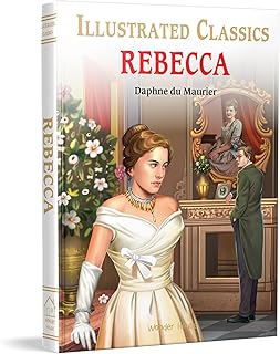 Rebecca : illustrated Abridged Children Classics English Novel with Review Questions