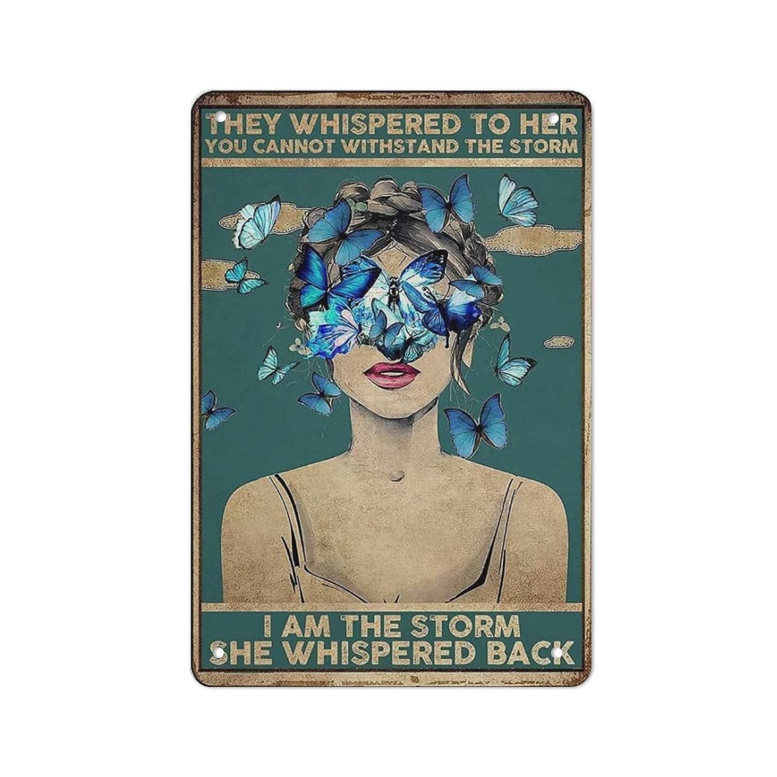 AOOEDM I Am The Storm She Whispered Back Metal Tin Sign for Home Bar Pub Kitchen Wall Art Deocr Man Cave Vintage Metal Sign Poster Plaque Signs Quotes Sign