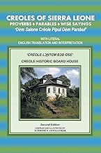 CREOLES OF SIERRA LEONE PROVERBS ♦PARABLES♦WISE SAYINGS