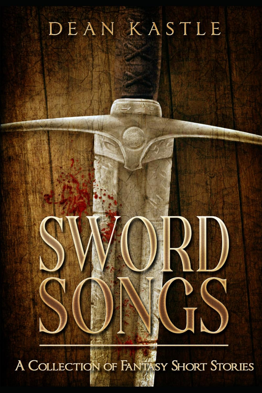 Sword Songs: A Collection of Fantasy Short Stories (Dog of War Epic)