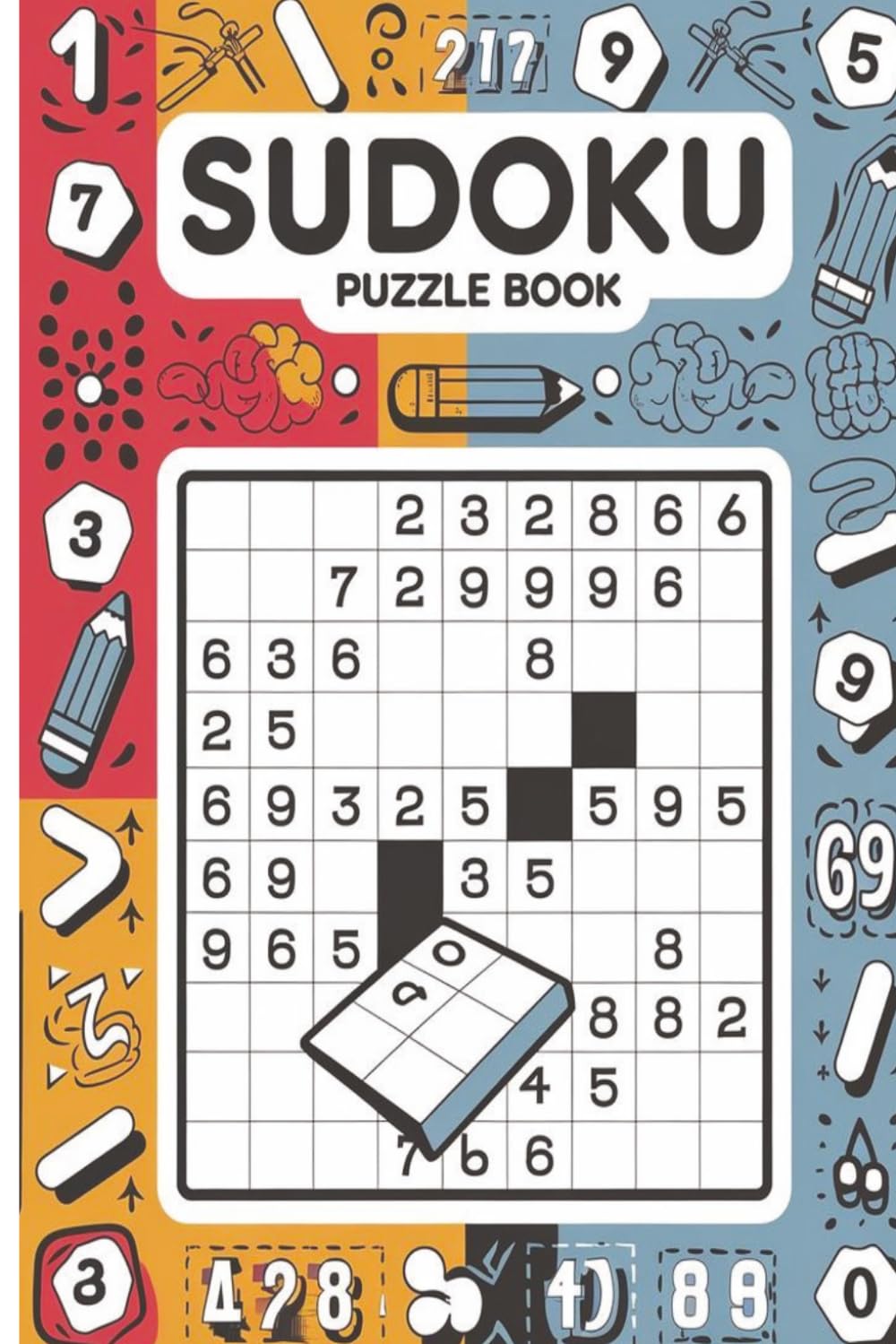 Mind Stretch Sudoku Puzzle Book: Mind Stretch Sudoku: 60 Fun & Challenging Puzzles for Brain Training, Logic Building & Relaxation