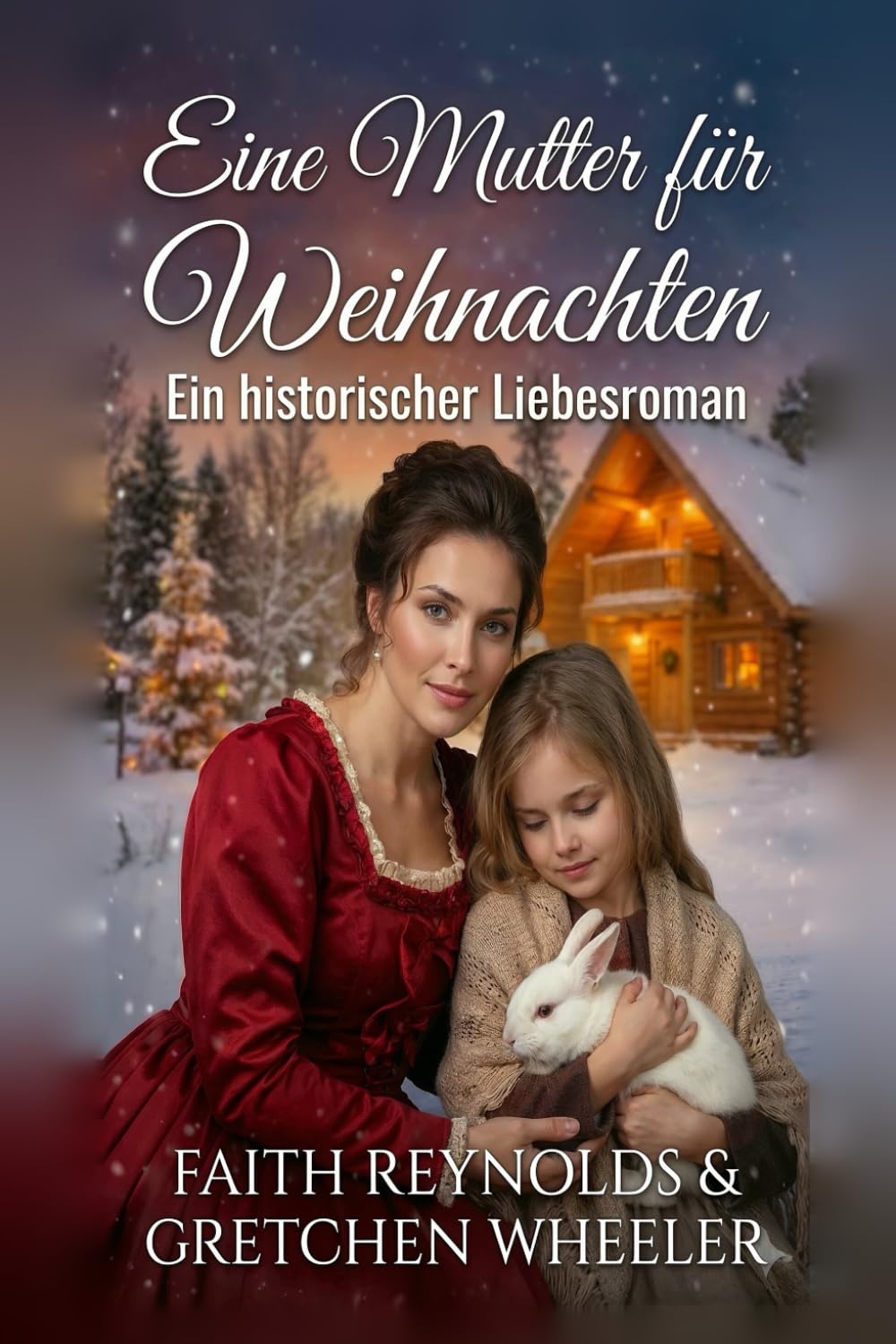 Eine Mutter für Weihnachten: Ein historischer Liebesroman