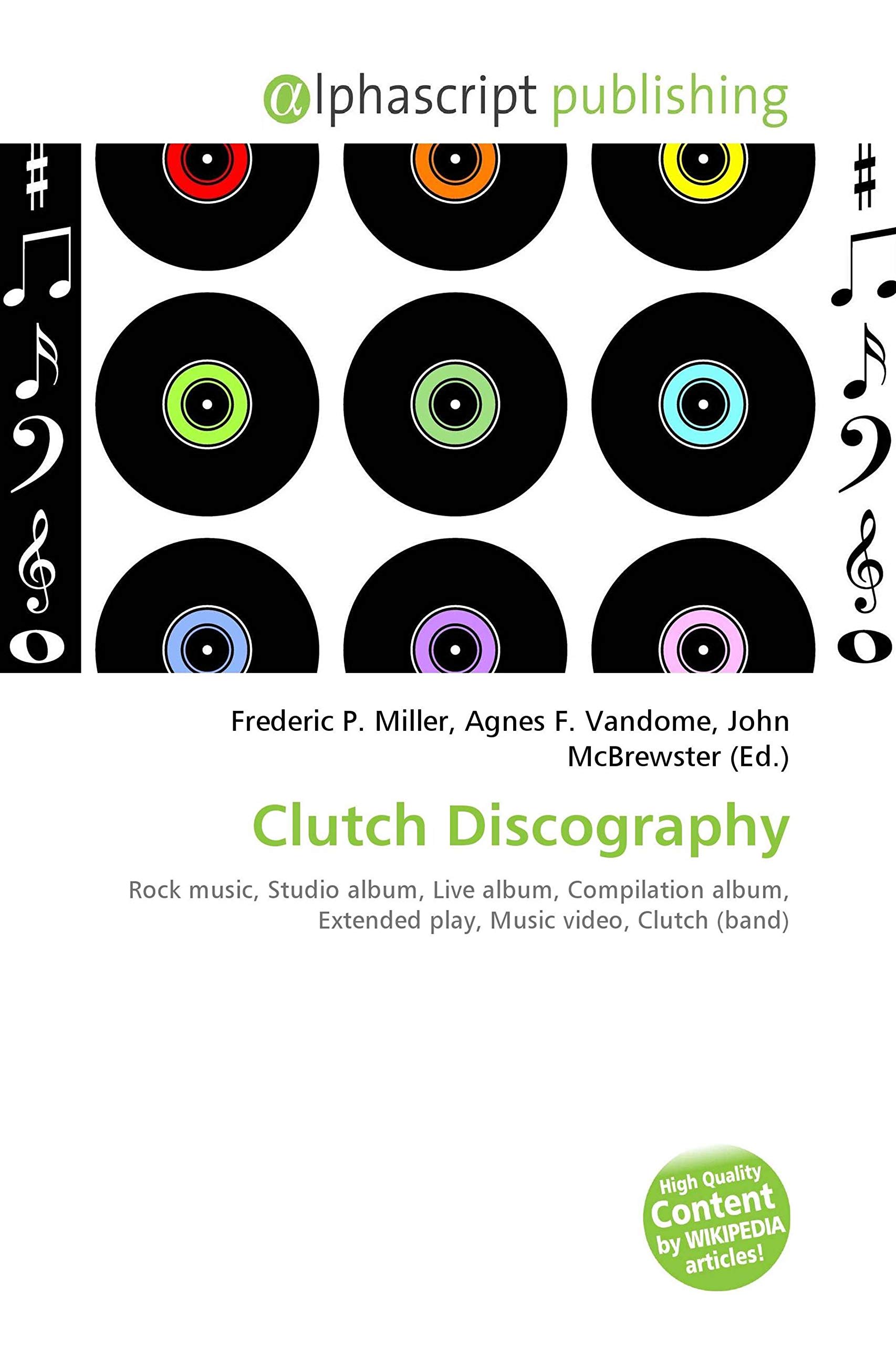 Clutch Discography: Rock music, Studio album, Live album, Compilation album, Extended play, Music video, Clutch (band)