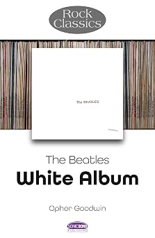Beatles - White Album Rock Classics