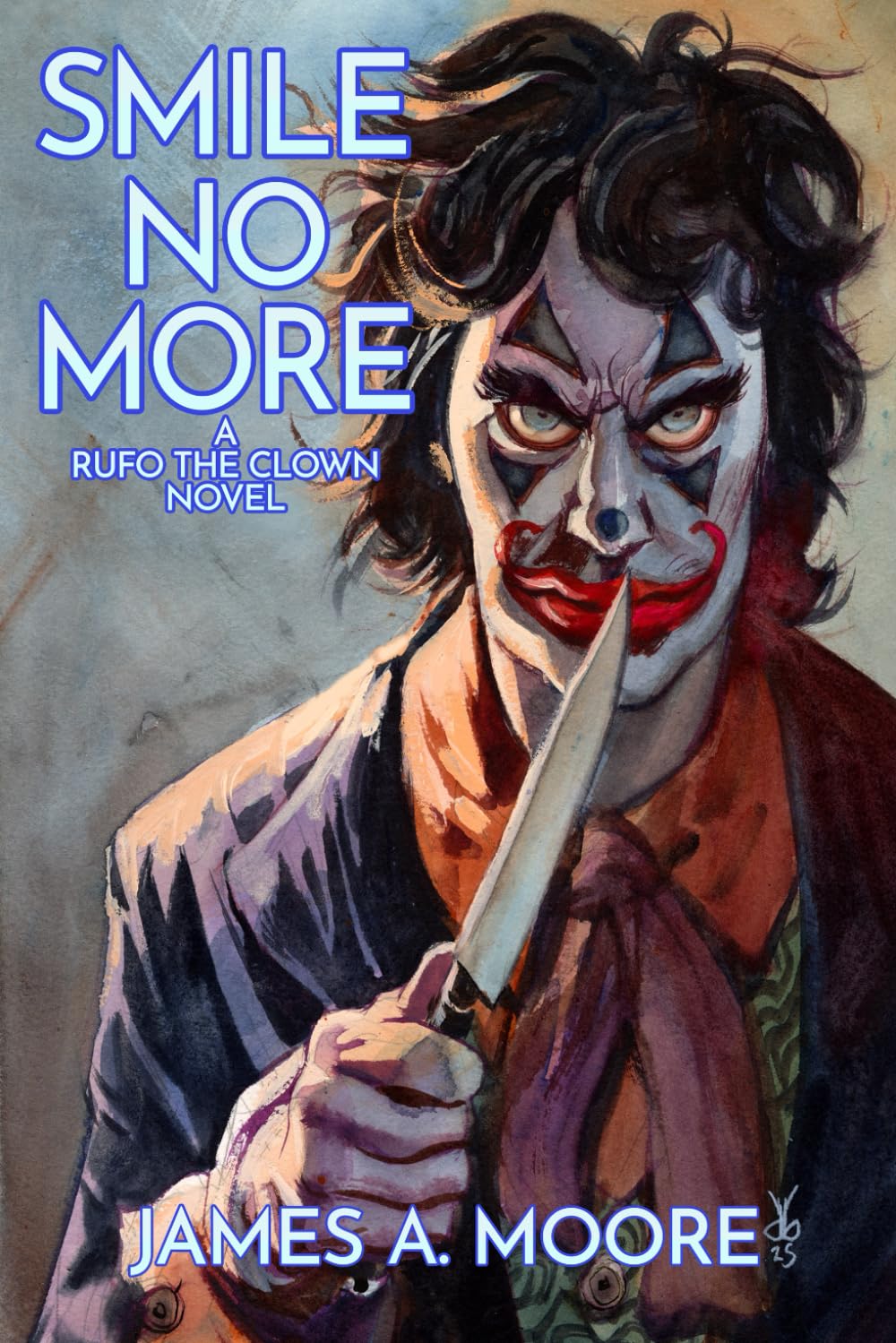 Smile No More: 6 (The Chronicles of Jonathan Crowley)