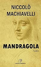 Mandragola Edizione Integrale