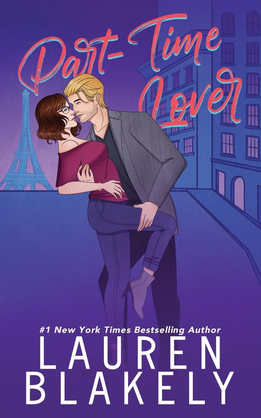 Part-Time Lover: 2 (From Paris with Love Series)