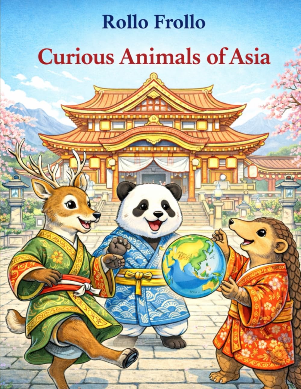 The Curious Animals of Asia: The Curious Animals of Asia (The Curious Animals of the 5 Continents (coloring and learning books))