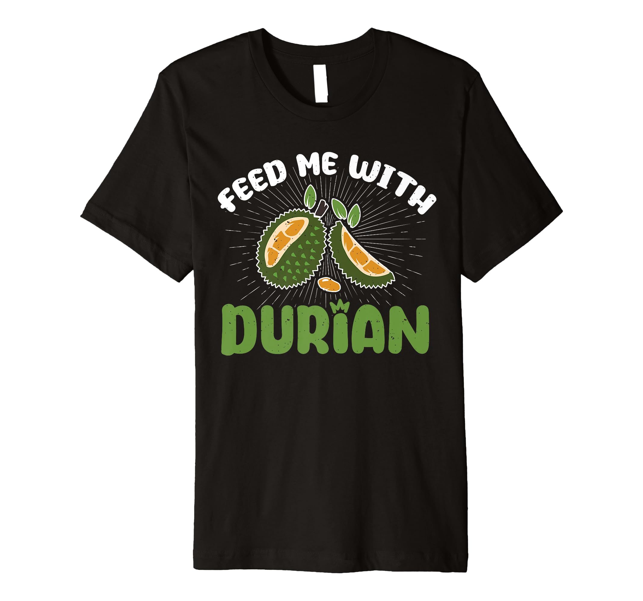 Durian Powder Mix Fresh Durian Lover Dried Frozen Durian Premium T-Shirt