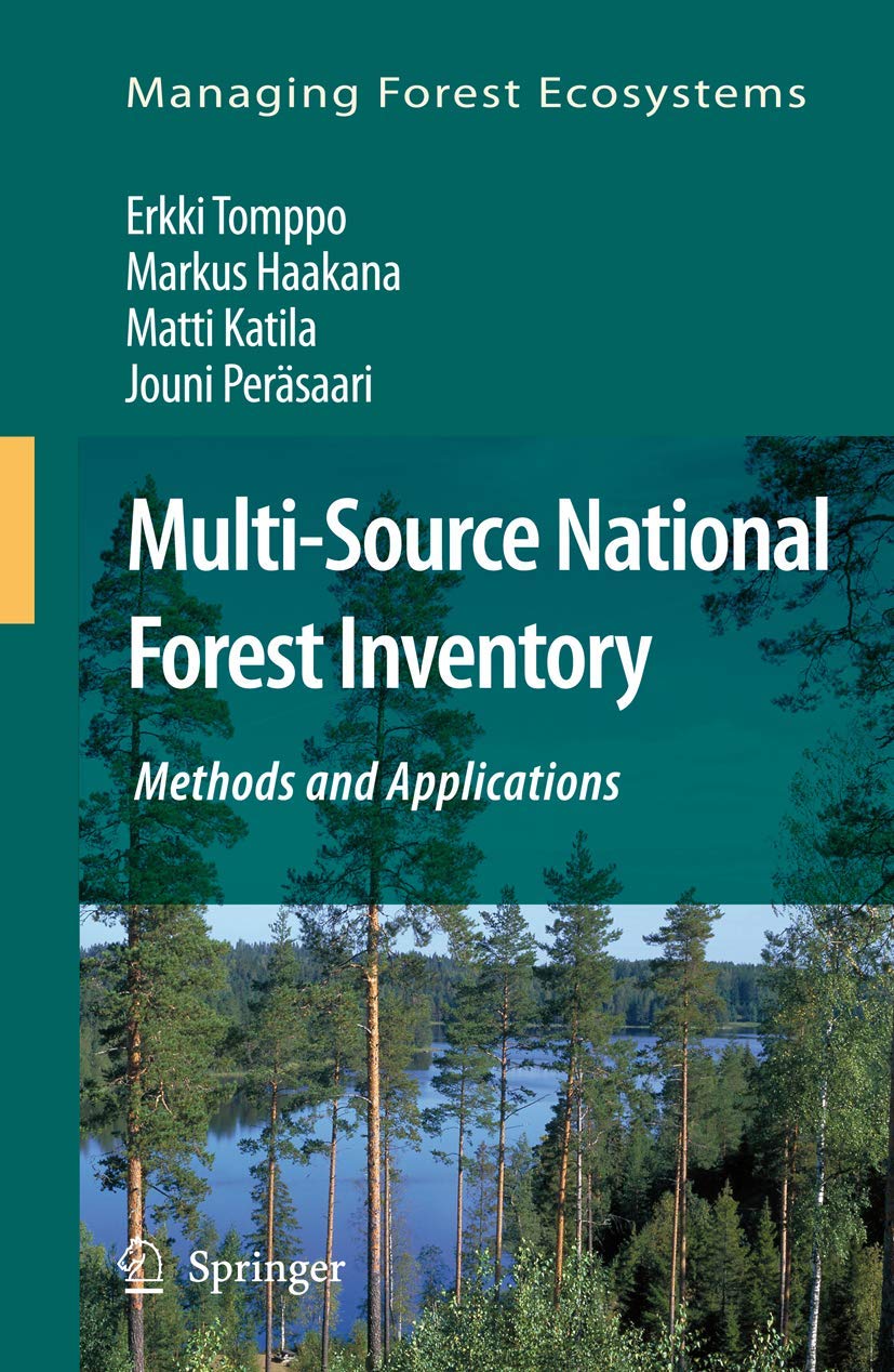 Multi-Source National Forest Inventory: Methods and Applications (Managing Forest Ecosystems, 18)