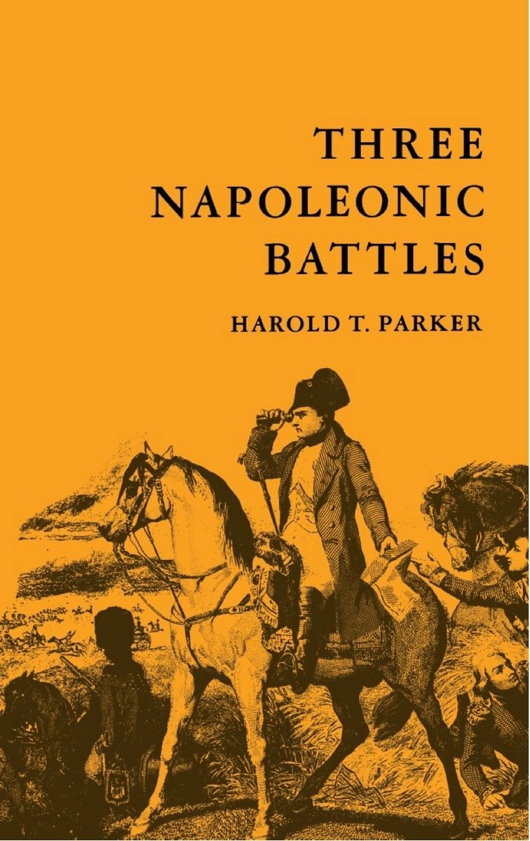 Three Napoleonic Battles (Duke Press Paperbacks)