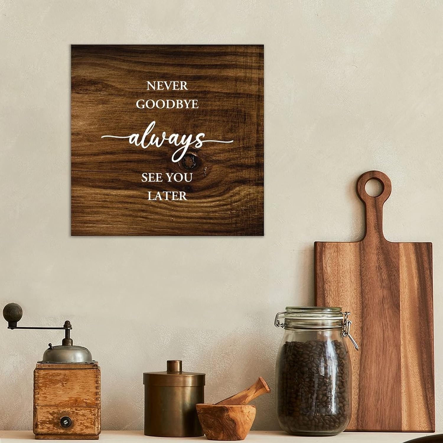 LITTLEGROVE SEEDS Never Goodbye Always See You Later Wood Signs Rustic Wood Plaque Family Motivational Wall Decorations for Living Room Rustic Wall Art Kitchen Wall Hanger Retro Decor 12x12in image 3