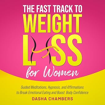 The Fast Track to Weight Loss for Women Audiobook by Dasha Chambers episode artwork
