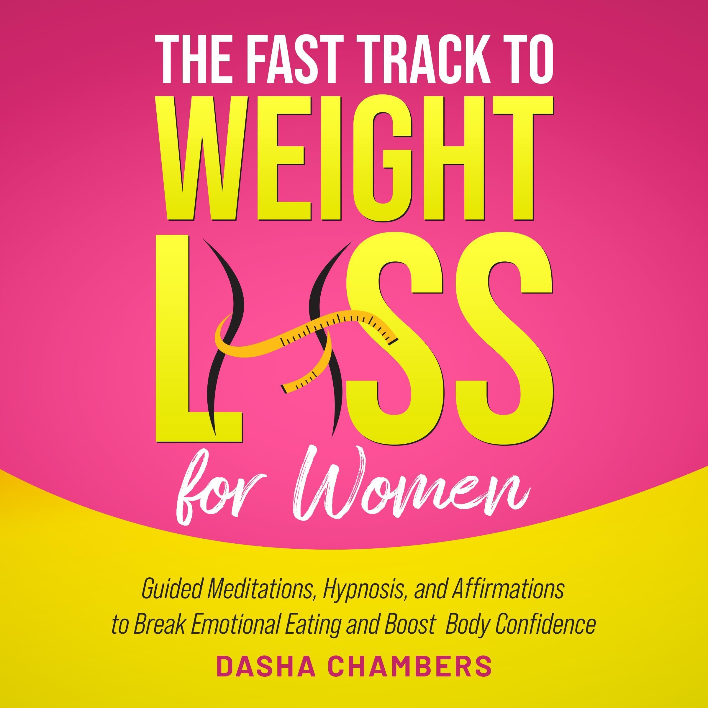 Cover art for The Fast Track to Weight Loss for Women