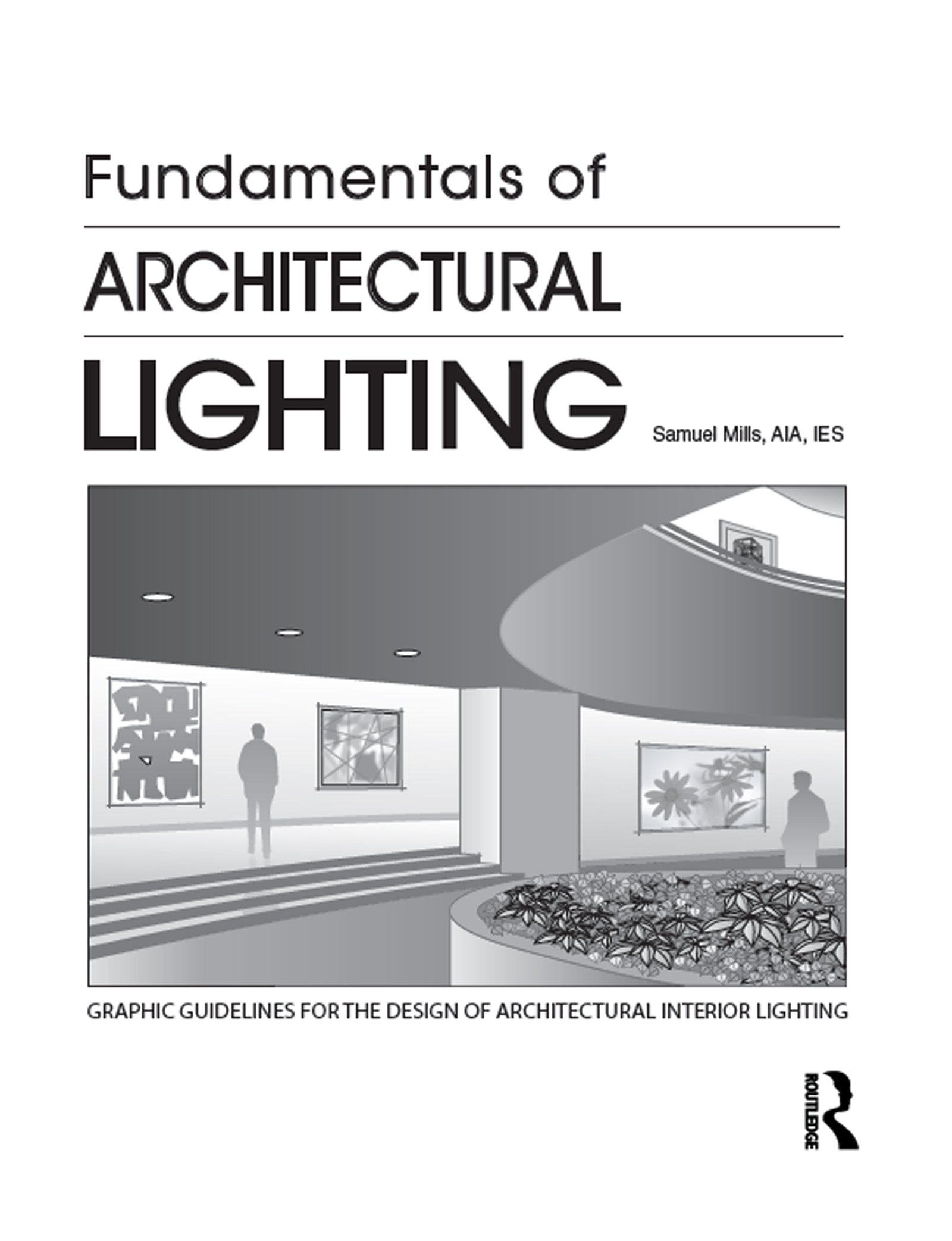 Éclairage architectural cours complet design espace livre anglais architecture
