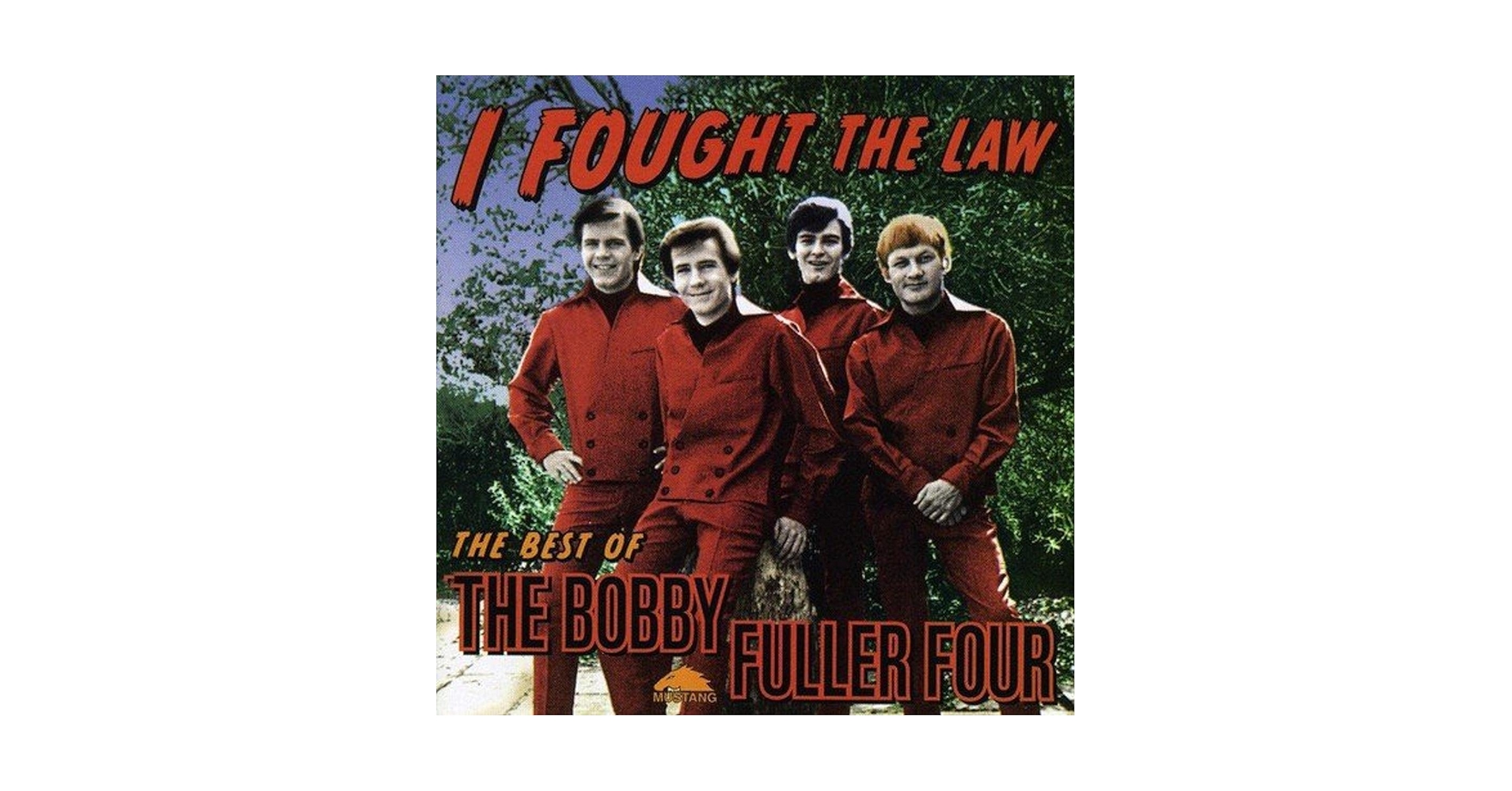 Bobby Fuller Four I Fought The Law 7インチ I Fought the Law: Best of: Bobby Fuller, Bobby Fuller Four