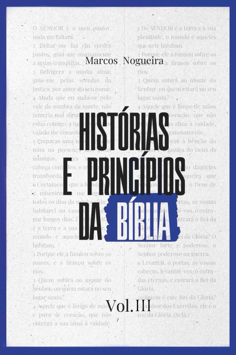 Histórias e Princípios da Bíblia: Volume III