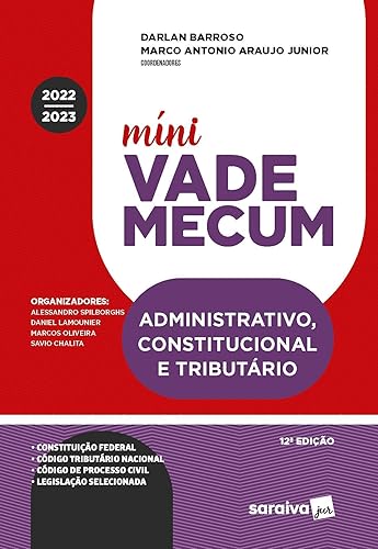 Mini vade administrativo, constitucional e tributário - 12ª edição 2022