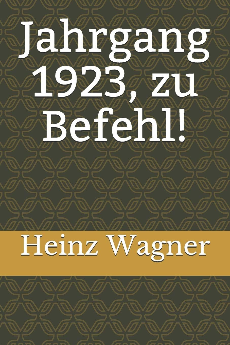 Jahrgang 1923, Zu Befehl!