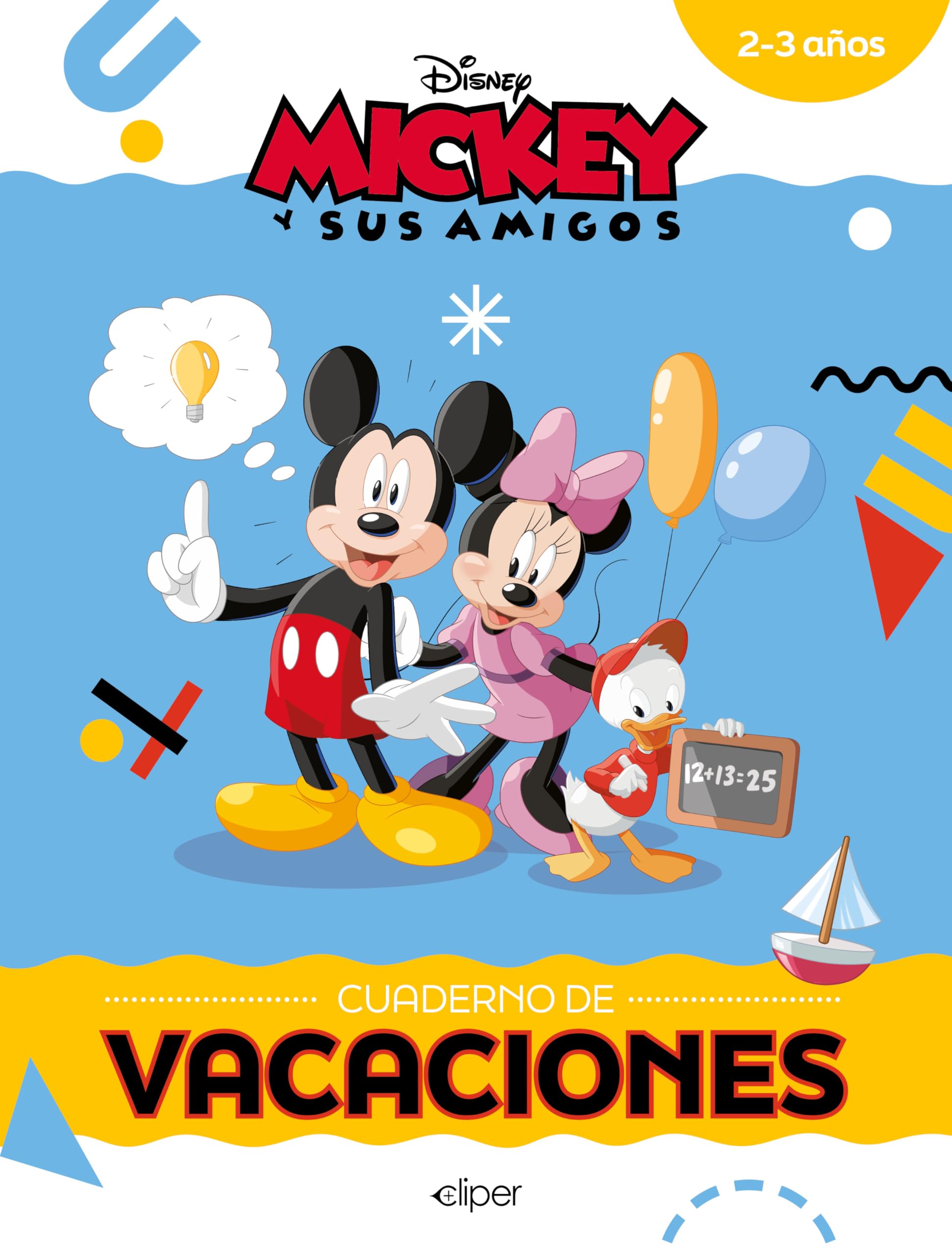 Mickey y sus amigos (Disney. Cuaderno de vacaciones 2-3 años): Actividades educativas con los personajes Disney (Aprendo con Disney)