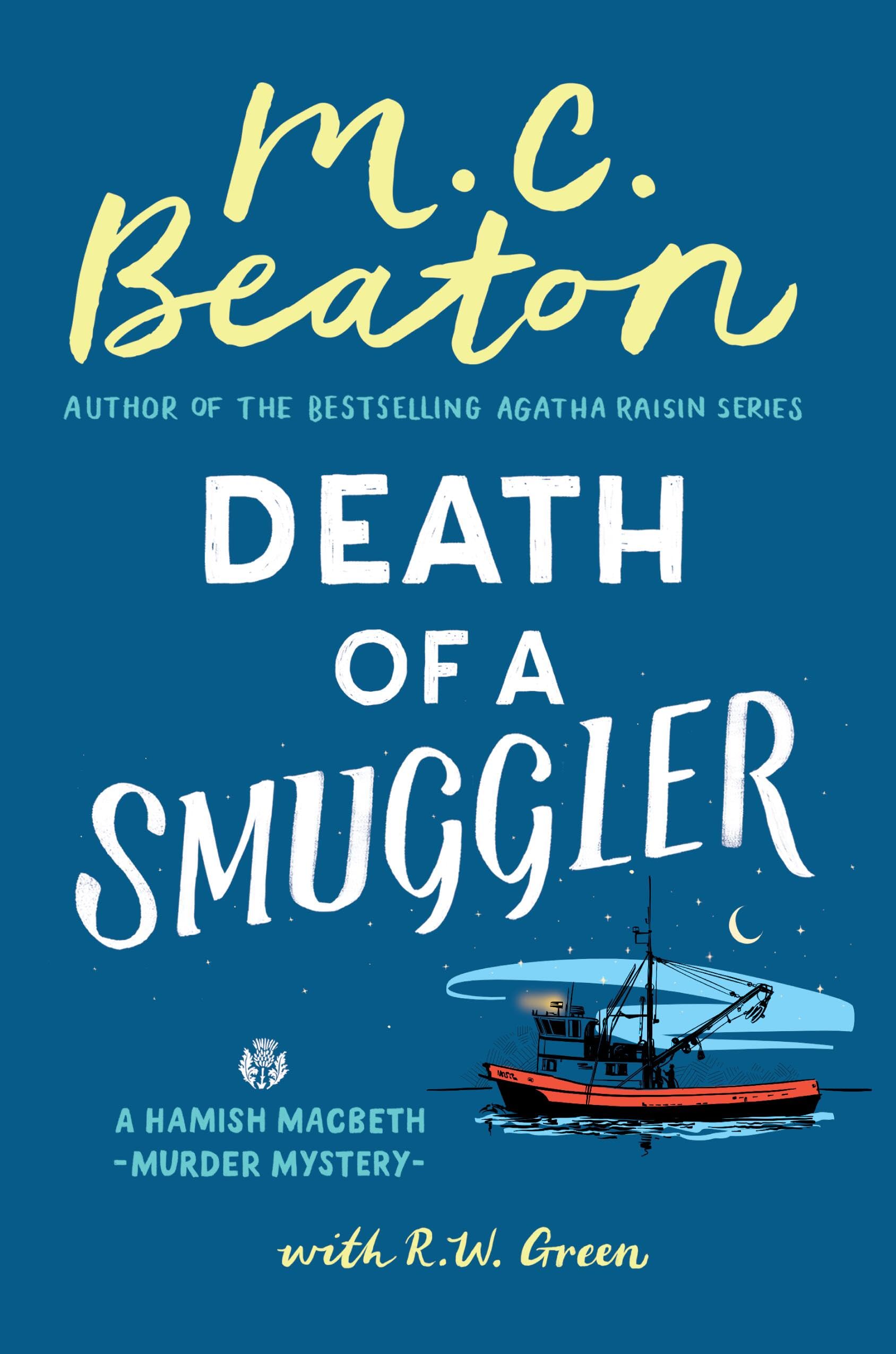 Death of a Smuggler: 37 (Hamish Macbeth Mystery)