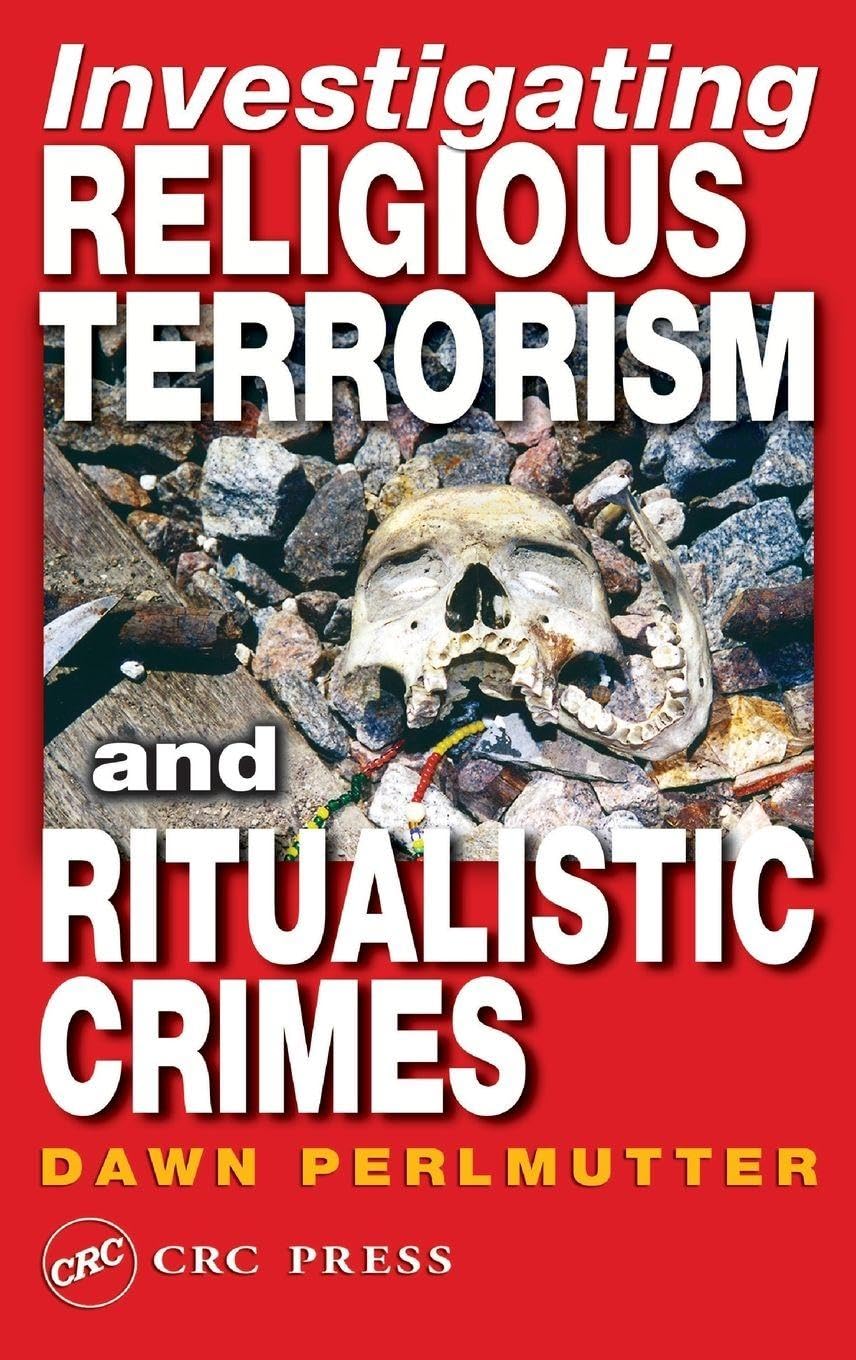 Investigating Religious Terrorism and Ritualistic Crimes      1st Edition