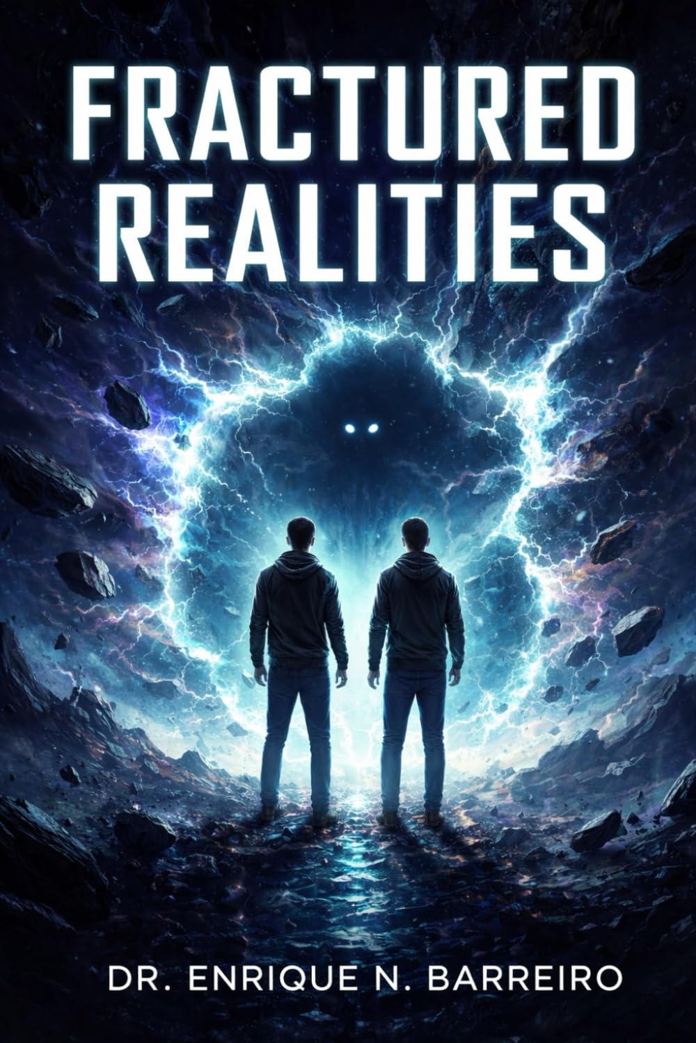 FRACTURED REALITIES (Fractured Realities Series)