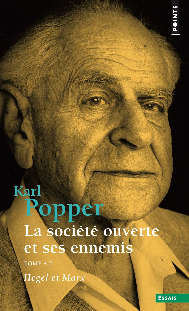 La Société Ouverte Et Ses Ennemis - Tome 2 Hegel Et Marx (2) (Points Essais)
