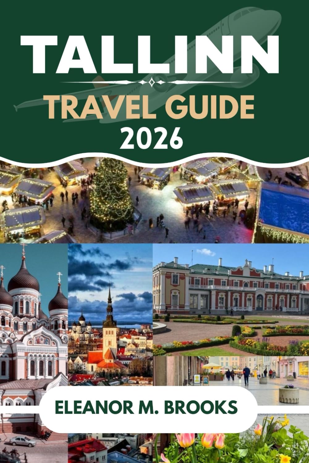TALLINN TRAVEL GUIDE 2026: DISCOVER MEDIEVAL WALLS, CREATIVE ENERGY, AND ESTONIA’S FAIRYTALE CAPITAL