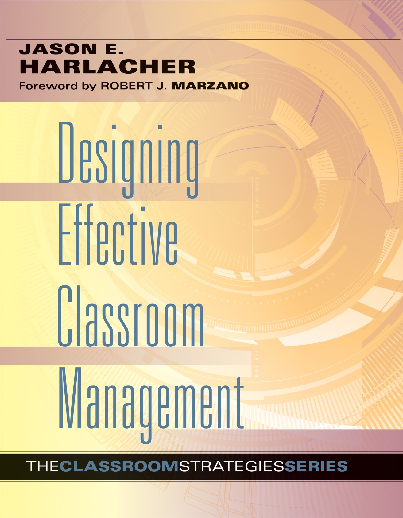 Buy Designing Effective Classroom Management (Classroom Strategies) — BookShops.in