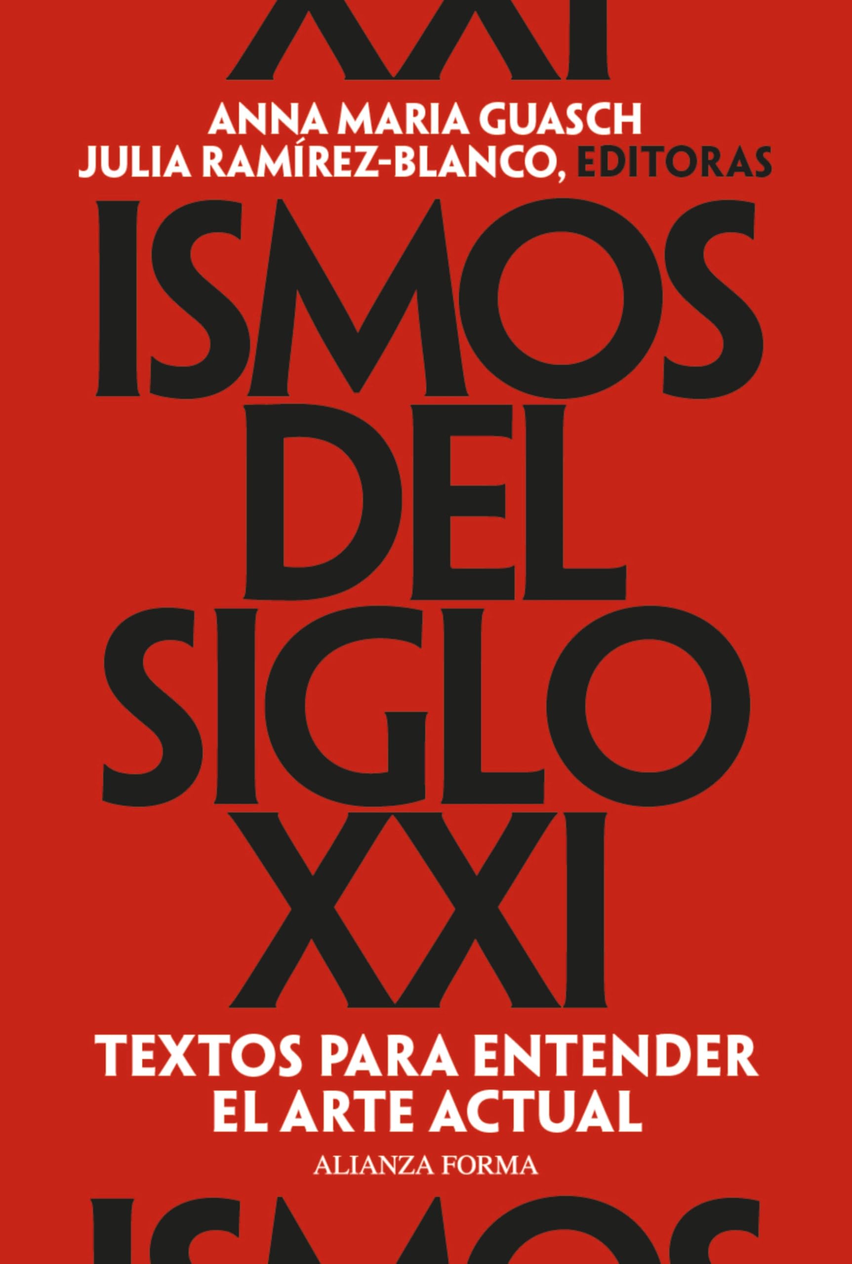Art actuel Ismos del siglo XXI Alianza livre art contemporain espagnol