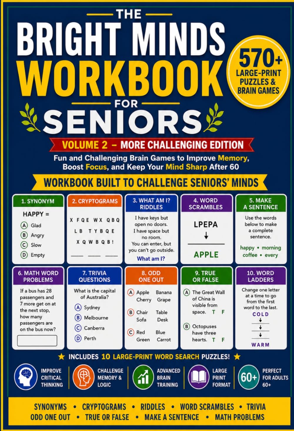 The Bright Minds Workbook For Seniors Vol.2: 570+ Large Print Puzzles and Brain Games to Improve Memory, Boost Focus, and Keep Your Mind Sharp After 60