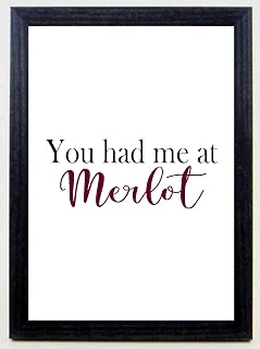YOU HAD ME AT MERLOT RED & BLACK A4 Wine Slogan Print Sold in a BLACK WOOD FRAME