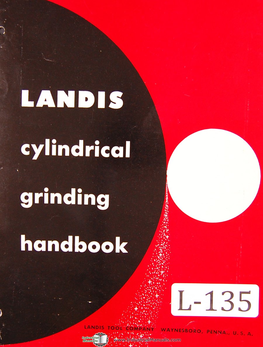 Landis Cylindrical Grinding Operators Reference Manual Year (1953