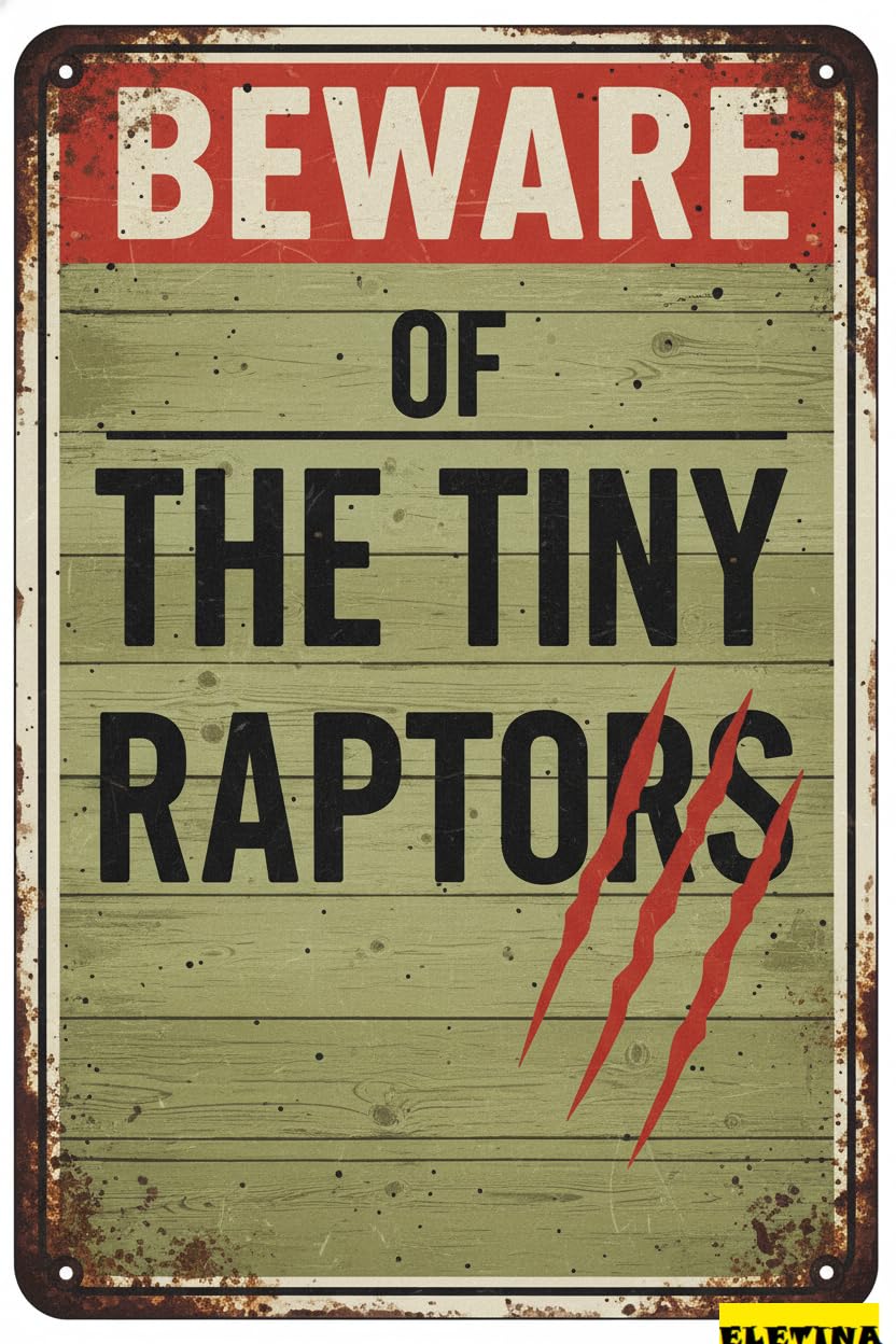 Tiny Raptors Chicken Coop Funny Tin Sign, 8x12 Inch