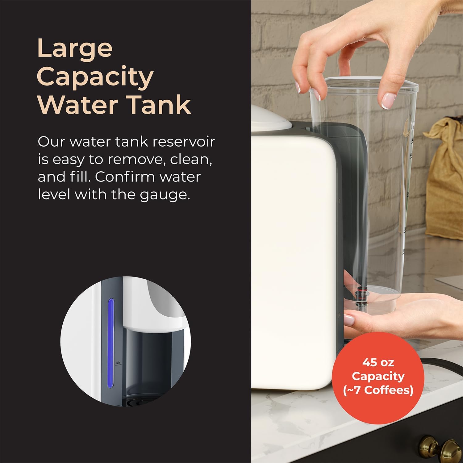 Hand removing the large capacity 48 oz water tank from the coffee maker.