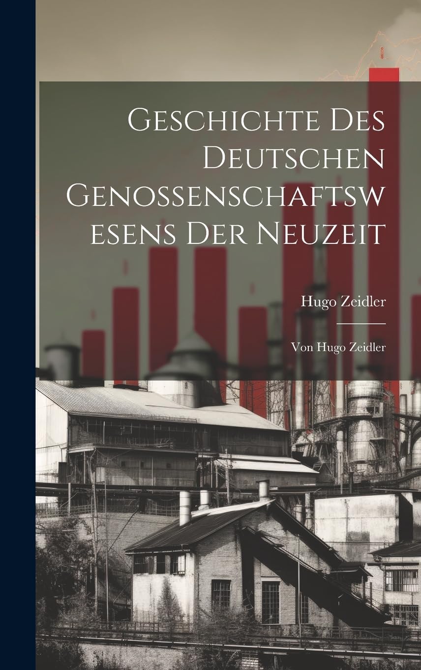 Deutschen Genossenschaftswesens Hugo Zeidler livre économie sociologie moderne