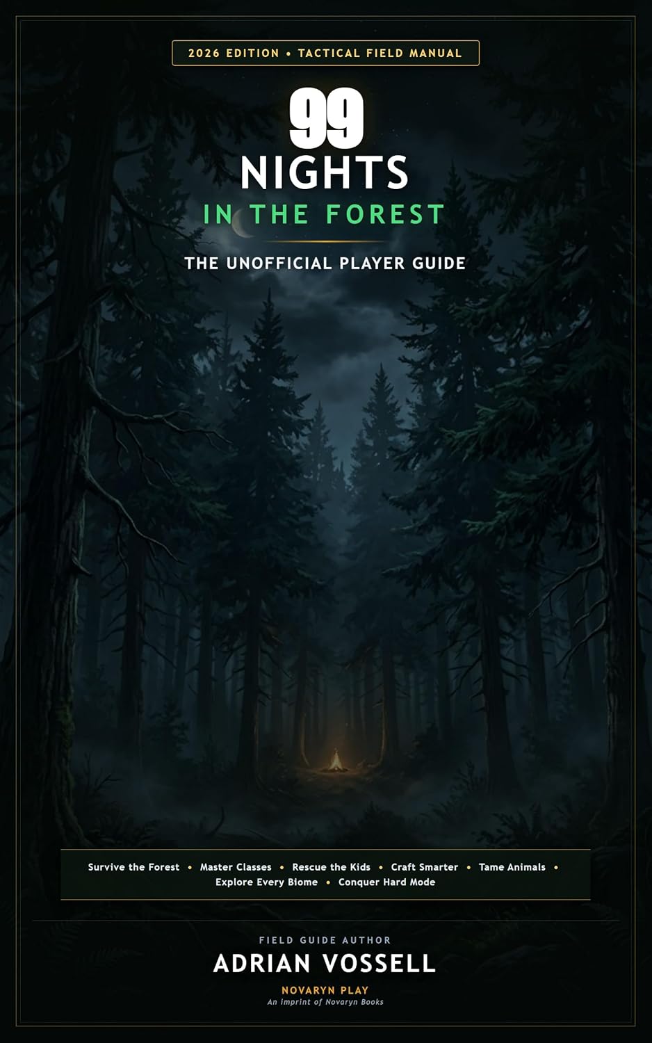 99 Nights in the Forest: The Unofficial Player Guide (2026 Edition)