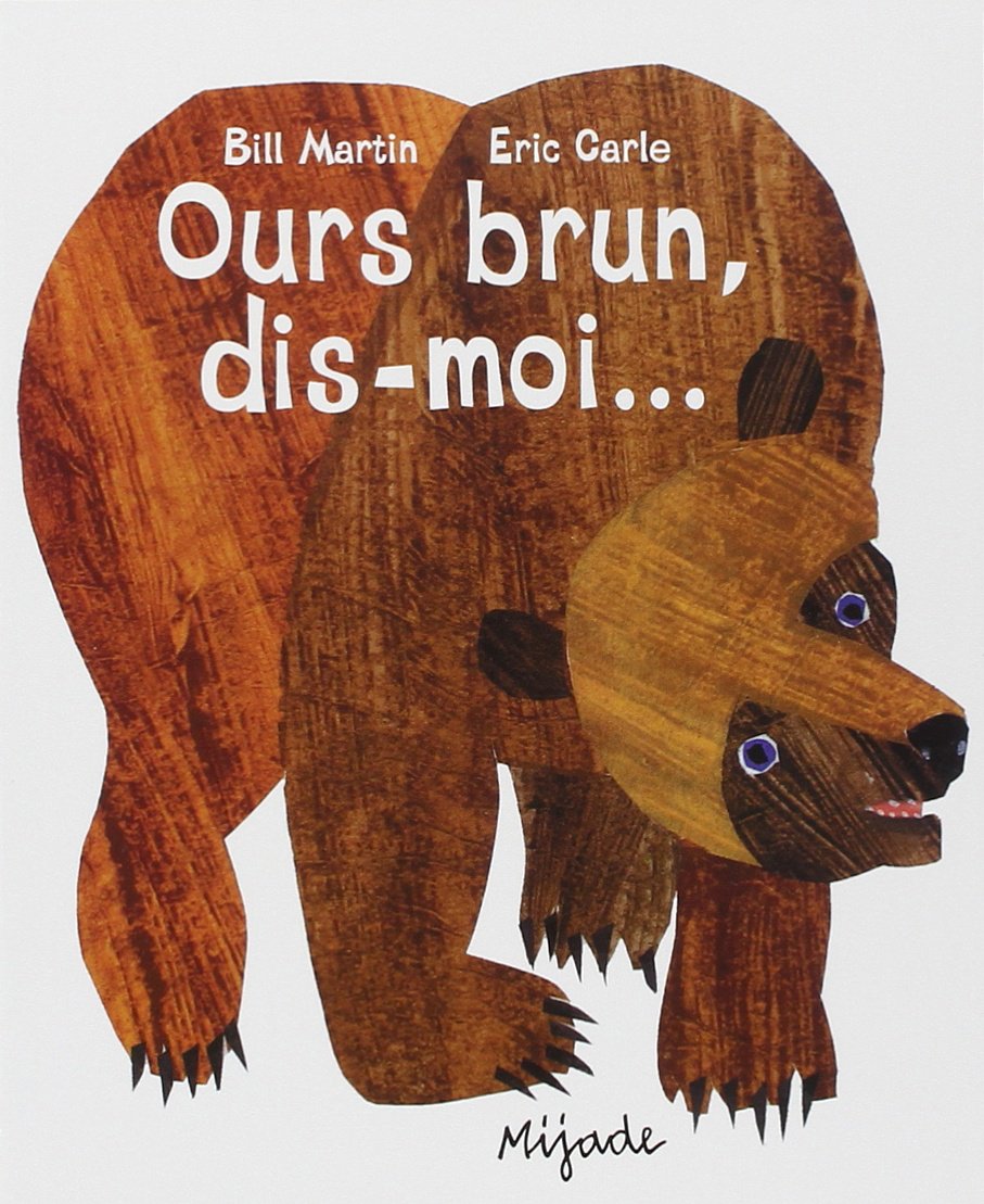 Ours Brun, Dis-Moi (French Edition) (PETIT MIJADE)