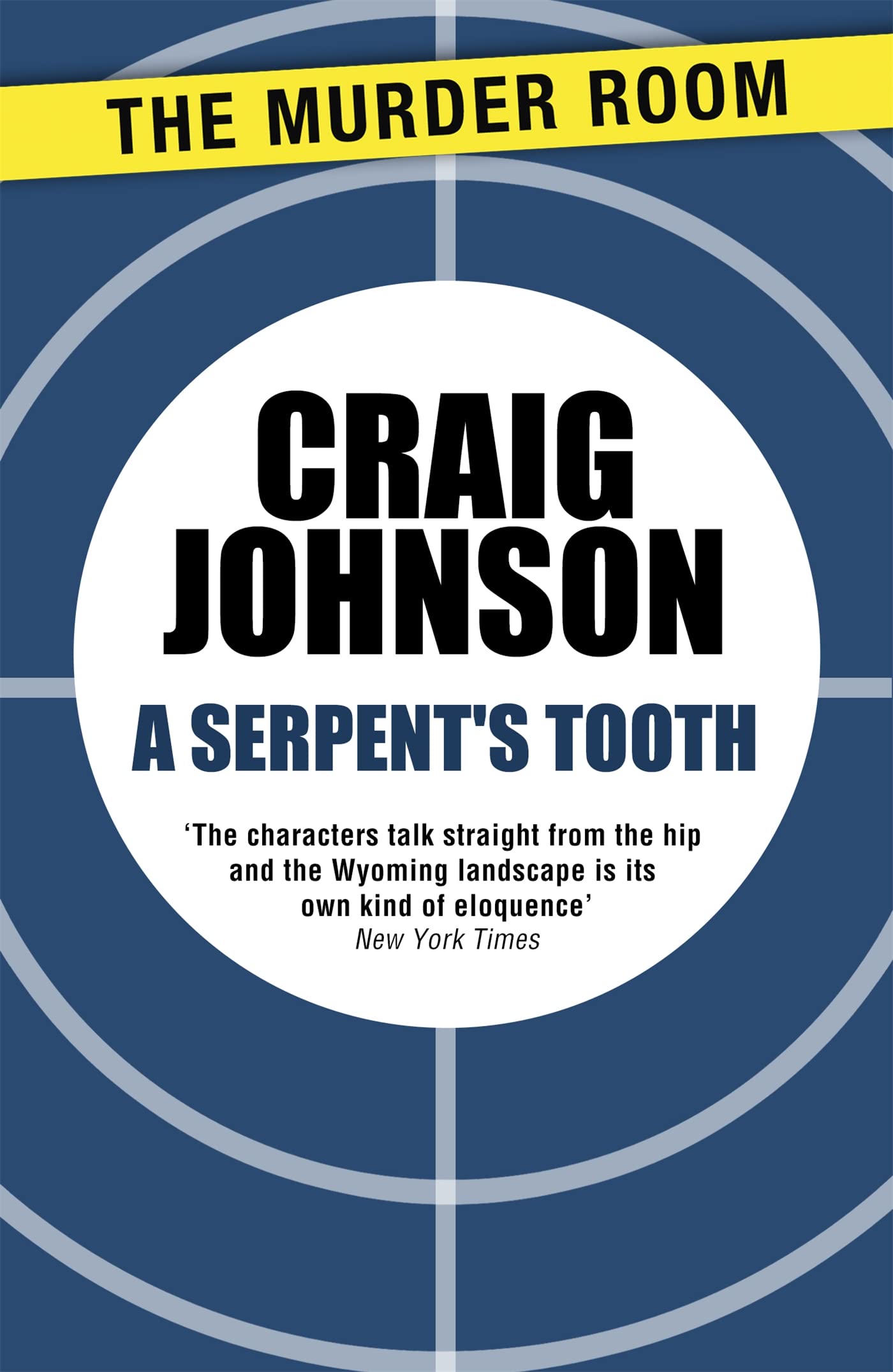 A Serpent's Tooth by Craig Johnson - 9781471913266