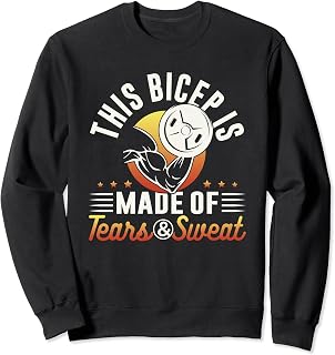 This Bicep Is Made Of Tears And Sweat Curl Muscle Biceps Sweatshirt