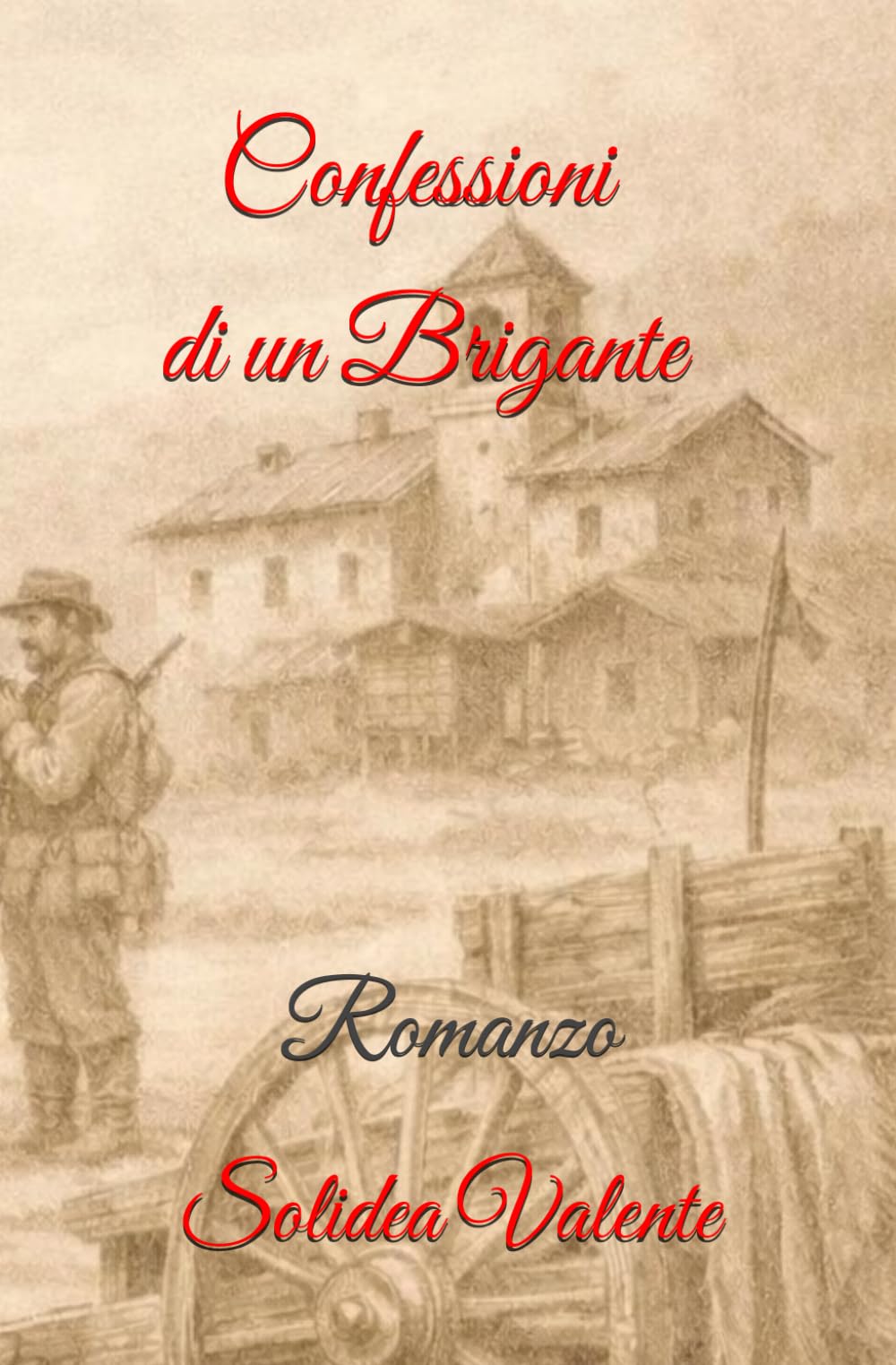 Confessioni di un brigante: Romanzo