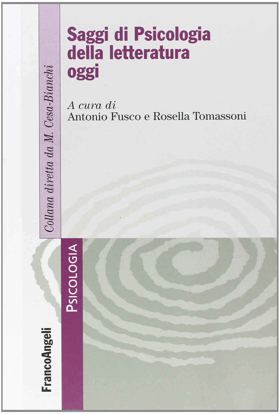Saggi di psicologia della letteratura oggi