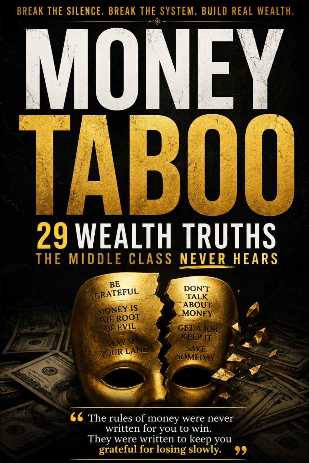 MONEY TABOO: 29 Wealth Truths the Middle Class Never Hears